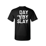 DAY BY SLAY